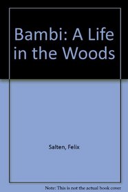 Bambi: A Life in the Woods