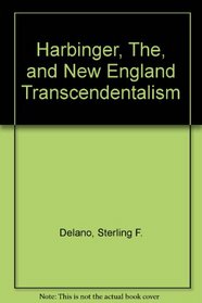 The Harbinger and New England Transcendentalism: A Portrait of Associationism in America