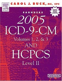 Saunders 2005 ICD-9-CM: Volumes 1,2,  3 and HCPS Level II (Saunders ICD-9 CM  HCPCS)