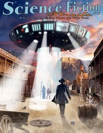 Science Fiction Trails 10: Where Science Fiction Meets the Wild West