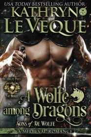 A Wolfe Among Dragons (de Wolfe Pack) (Volume 8)