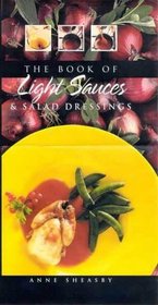 The Book of Light Sauces and Salad Dressings