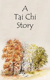 A Tai Chi Story