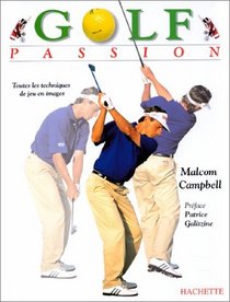 Golf Passion: Les Techniques