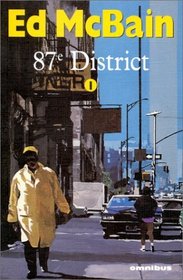 87e district, tome 1