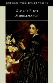 Middlemarch; A Study in Provincial Life