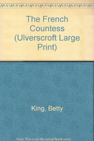 The French Countess (Ulverscroft Large Print Series)