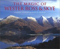 The Magic of Wester Ross & Skye