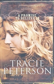 A Promise to Believe In (Brides of Gallatin County, Bk 1)