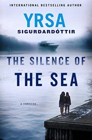 The Silence of the Sea (Thora Gudmundsdottir, Bk 6)