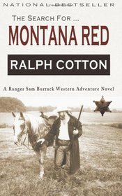 Montana Red: A Ranger Sam Burrack Western Adventure