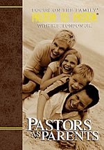 Pastors As Parents - Focus On The Family ((Pastor To Pastor Series))
