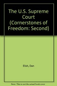 The U.S. Supreme Court (Cornerstones of Freedom: Second)