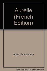 Aurelie (French Edition)