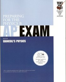 Preparing for the Physics B AP Exam