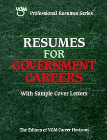 Resumes for Government Careers (Vgm Professional Resumes Series)