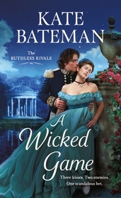 A Wicked Game (Ruthless Rivals, Bk 3)