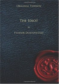 The Idiot - Original Version