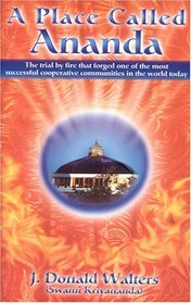 A Place Called Ananda - Revised Edition