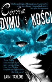 Corka dymu i kosci (Daughter of Smoke & Bone) (Daughter of Smoke & Bone, Bk 1) (Polish Edition)