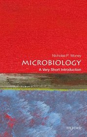 Microbiology: A Very Short Introduction (Very Short Introductions)