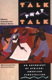 Talk That Talk : An Anthology of African-American Storytelling
