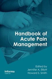 Handbook of Acute Pain Management