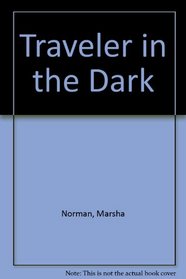 Traveler in the Dark.