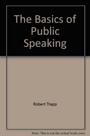 The Basics of Public Speaking