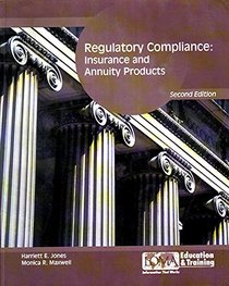 Regulatory Compliance: Insurance and Annuity Products
