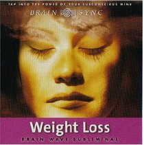 Weight Loss: Brain Wave Subliminal (Brain Sync Subliminal Series)