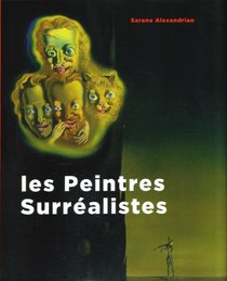 Les Peintres Surralistes (French Edition)