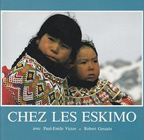 Chez les Eskimo: Cote est du Groenland (French Edition)