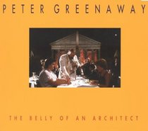 Peter Greenaway: The Belly Of An Architect