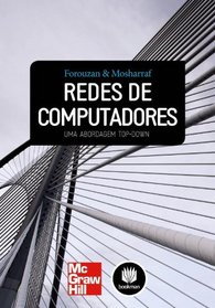 Redes de Computadores. Uma Abordagem Top Down (Em Portuguese do Brasil)