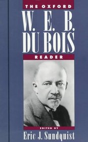 The Oxford W.E.B. Du Bois Reader