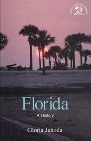 Florida: A History (States & the Nation)