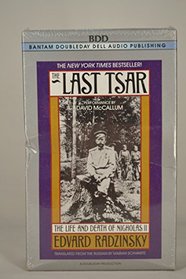 The Last Tsar: The Life and Death of Nicholas II (Audio Cassette) (Unabridged)