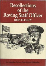 Recollections of the Roving Staff Officer
