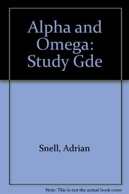 Alpha and Omega: Study Gde