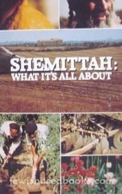 Shemittah: What It's All About