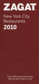 2010 New York City Restaurants (ZAGAT Restaurant Guides)