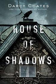 House of Shadows (Ghosts and Shadows, Bk 1)