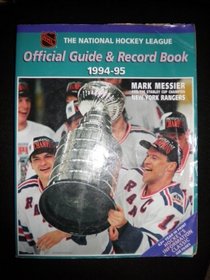 The National Hockey League Official Guide & Record Book 1994-95 (National Hockey League Official Guide and Record Book)