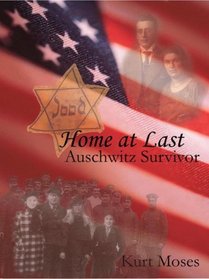 Home at Last - Auschwitz Survivor