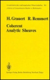 Coherent Analytic Sheaves (Grundlehren der mathematischen Wissenschaften)