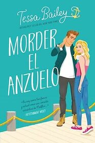 Morder el anzuelo (Spanish Edition)
