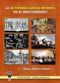 La actividad ldica en el mediterrneo (Spanish Edition)