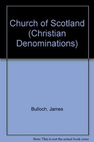 Church of Scotland (Christian Denominations)