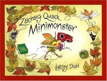 Zachary Quack, Mini Monster